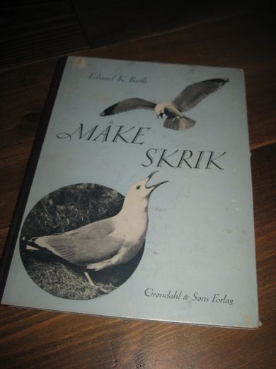 Barth: MÅKE SKRIK. 1947