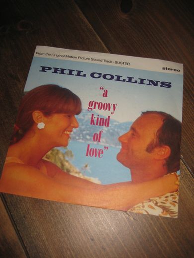 COLLINS, PHIL: A GROOVY KIND OF LOVE. 1988.