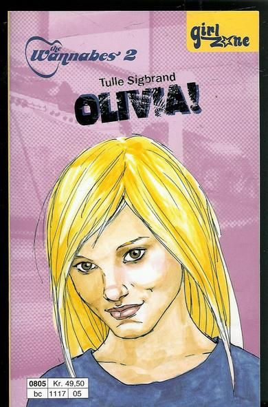 Sigbrand Tulle: OLIVIA! 2007