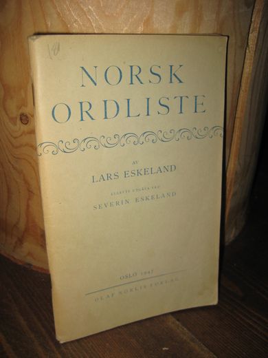 ESKELAND: NORSK ORDLISTE. 1947.