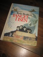 Brodtkorb: FANGET I ISEN. 1983. 