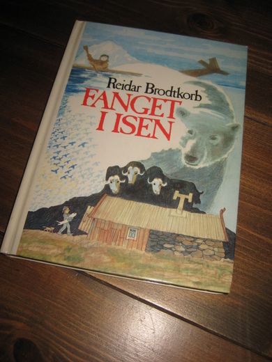 Brodtkorb: FANGET I ISEN. 1983. 