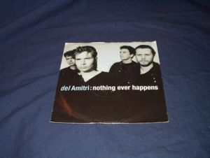 AMITRI, DEL: NOTHING EVER HAPPENS / NO HOLDING ON. 1989