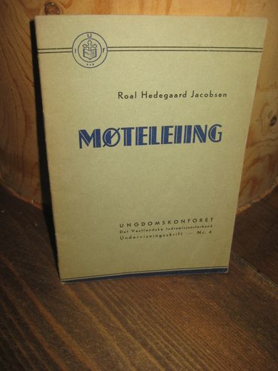 Jacobsen: MØTELEIING. 1944.