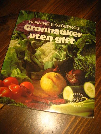 SEGERROS. GRØNNSAKER UTEN GIFT. 1976.