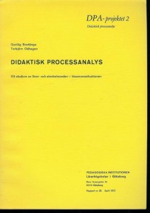 Odhagen: DIDAKTISK PROSESSANALYS. 1972