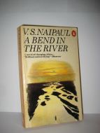 NAIPAUL: A BEND IN THE RIVER 1979