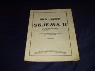Nils Larsen: SKJEMA II