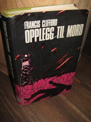 CLIFFORD FRANCIS: OPPLEGG TIL MORD 1968
