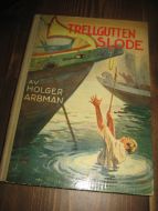 ARBMAN: TRELLGUTTEN SLODE. 1946.