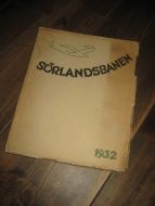 BERGESEN, SIGVAL: SØRLANDSBANENS FREMTID. 1932.