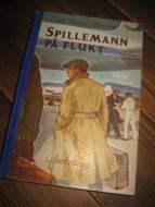 BANG- HANSEN: SPILLEMANN PÅ FLUKT. 1957.