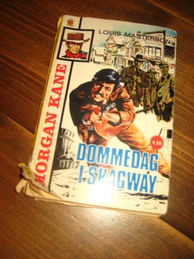 MASTERSON LOUIS: dommedag i skagway 1973