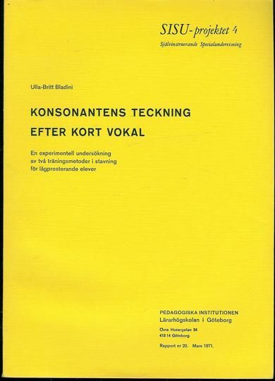 Bladini: KONSONANTENS TECKNING EFTER KORT VOKAL. 1971.