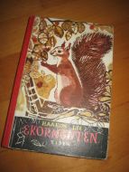 LIE, HAAKON: EKORNGUTTEN. 1950.
