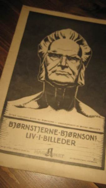 1932 nr 049 A MAGASINET BJØRNSTJERNE BJØRNSON 'S LIV I BILLEDER 23 sider fullpakka med bilder fra Bjørnsons liv