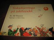 PRØYSEN, ALF: TESKJEKJERRINGA PÅ JULEHANDEL. 
