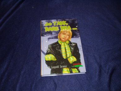 JO TAKK BARE BRA… 2004