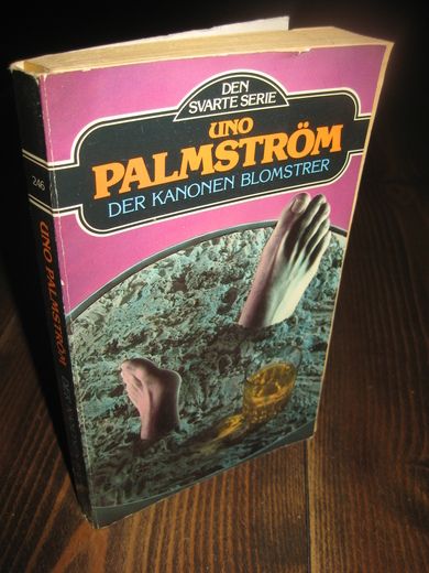PALMSTRØM: DER KANONEN BLOMSTRER Bok nr 246 1984
