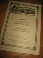 Strøken brosjyre fra Fram Forsikringsselskap, ALMINNELIG LIVSFORSIKRING, 1939