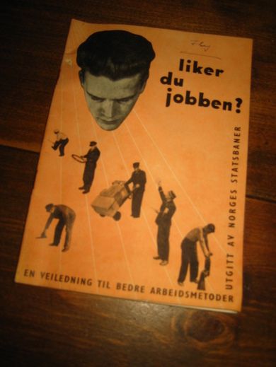 liker du jobben? En veiledning for bedre arbeidsmoral. Utgitt av NSB. Tegninger av Kjell Aukrust. 1955. 