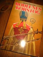 BARWICK: BØDLENES KORSTOG. 1982.