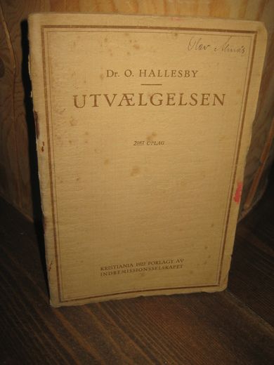 HALLESBY: UTVÆLGELSEN. 1922.