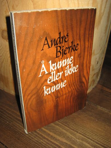 Bjerke Andre: Å kunne eller ikke kunne 1970