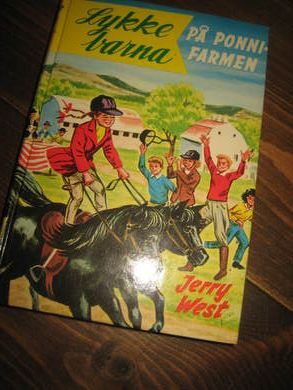 West: Lykke barna PÅ PONNI FARMEN Bok nr 5