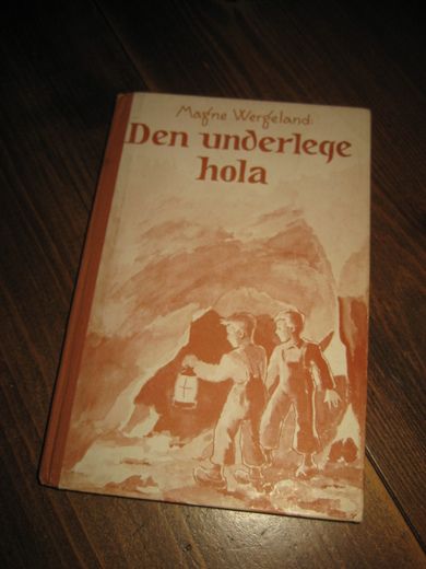 Wergeland, Magne: Den underlege hola. 