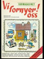 VÅRMAGASINET Vi fornyer oss 1965