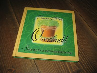 Munck: Overskudd Gode tips for en mer harmonisk hverdag 2003