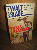 Cole: TEXAS I FLAMMER. 1975.