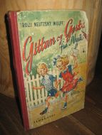 WULFF: Gittan og Gøsta fra Nyås. 1950.