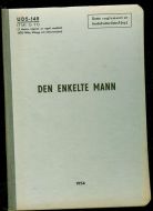 DEN ENKELTE MANN. 1954