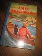 OTT, ESTRID: AMIK HOS INDIANERNE. 1954. 