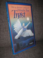 Foss, Wenche: Trøst. 1987.