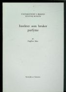 Moe, Dagfinn. Innsekter som bruker parfyme. 1968