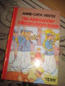 VESTLY, ANNE CATH: OLE ALEKSANDER FILIBOM- BOM- BOM. 1996.