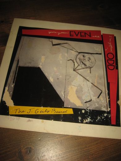 THE J GEILS BAND: You're Gettin' Even While I'm Gettin' Old 1984