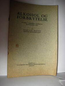 NISSEN: ALKOHOL OG FORBRYTELSE. 1933.