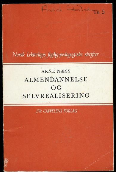 NÆSS ARNE: ALMENDANNELSE OG SELVREALISERING 1965
