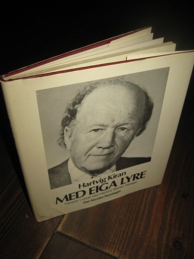 Kiran, Hartvig: MED EIGA LYRE. 1979.