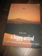 ARDITO: a happy arrival. A guide to the history, nature and secret of Mount Amiata. 1998.