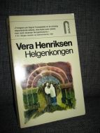 Henriksen, Vera: Helgenkongen. 1976.