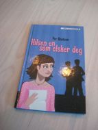 Hilsen en som elsker deg. 2006. 