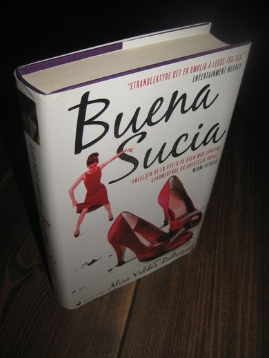 Rodriguez: Buena Sucia 2010