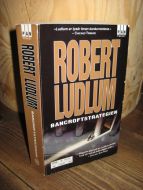 LUDLUM ROBERT: BANCROFTSTRATEGIEN 2010