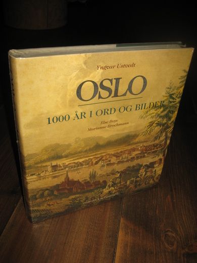 Ustvedt Yngvar: OSLO 1000 ÅR I ORD OG BILDER 1999