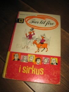 PALSBY: Far til fire i sirkus. Bok nr 13, 1969.
